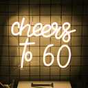 Cheers to 60 Neon Sign 60th Birthday LED Neon Lights for Wall Party Decor, 15.4x12.6 inches