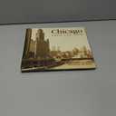 Chicago Then and Now