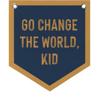 Nursery Playroom Decor Go Change The World Kid Pennant Banner Flags