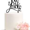 Love You More Wedding Cake Topper, Black Acrylic Cake Decoration for Wedding Engagement Decoration Anniversary Party Supplies