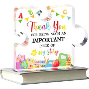 Teacher Appreciation Gifts - 4 Inch Puzzle Shaped Acrylic Paperweight - Thank You for Being Such an Important Piece of My Story, Meaningful Teacher Gift Birthday Teachers' Day Thank You Keepsake