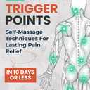 Free Your Trigger Points: Self-Massage Techniques For Lasting Pain Relief In 10 Days Or Less (Fun & Fit)