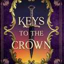 Keys to the Crown (Rellmira Duology)