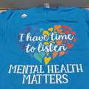 I Have Time to Listen Mental Health Awareness Matters T-Shirt Small