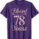 Blessed by God for 78 Years Funny 78th Birthday Women T-Shirt Purple M