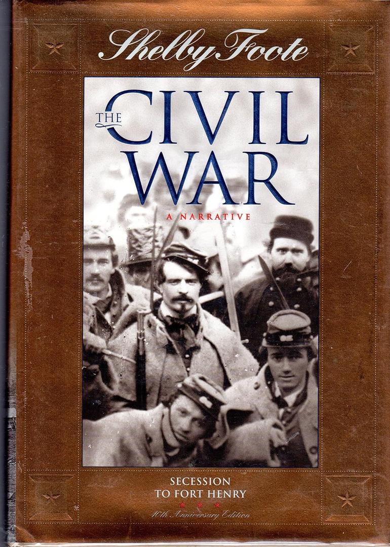 The Civil War; A Narrative. Hardcover