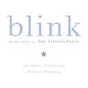 Blink: The Power of Thinking Without Thinking