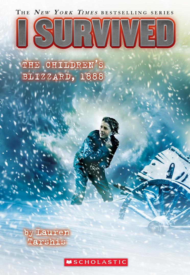 I Survived the Childrens Blizzard, 1888 (I Survived #16) (16)