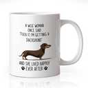 A Wise Woman Once Said Coffee Mug, Humor Dachshund Theme Mug for Milk Tea, Christmas Birthday Gifts for Corgi Lover Aunt Niece Sister BFF Women, Retirement Gifts for Dog Mom Boss Coworker, size in diameter: 3.25"
