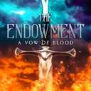The Endowment: A Vow of Blood, Paperback