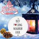 Best Neighbor Ever - 2025 New Home Christmas Keepsake, Neighbors Gifts, Housewarming Gift, Christmas Tree Decorations (V1)