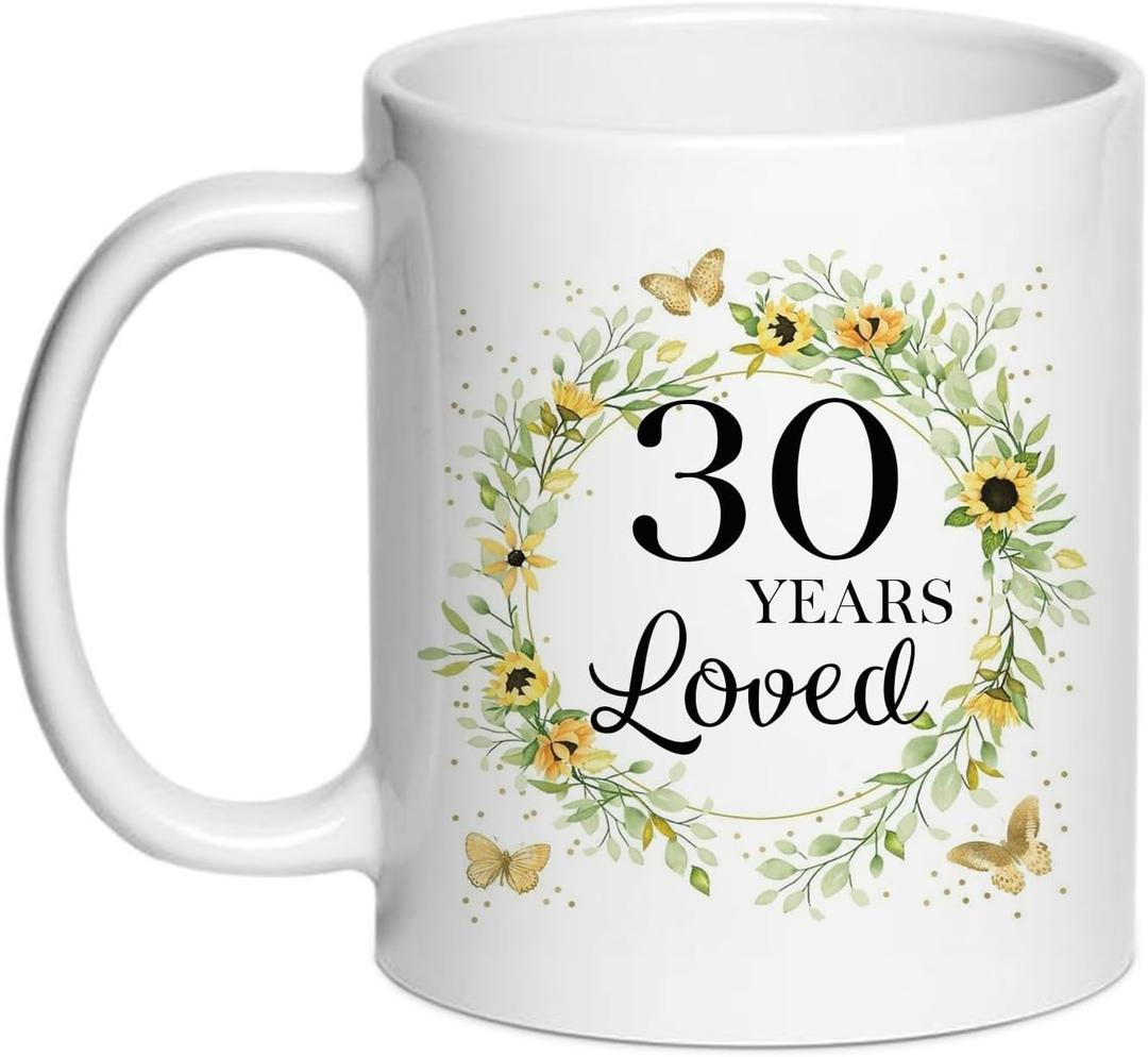30 Years Loved Birthday Coffee Mugs, 30th Birthday Gifts For Women 11 oz, 30 Year Old Birthday Gifts For Women, 1995 Present Gift Ideas For Wife, Mom, Grandma, Mother Cups (30)