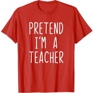 Pretend I'm A Teacher Costume Halloween Lazy Adult Kids T-Shirt, Size L Youth