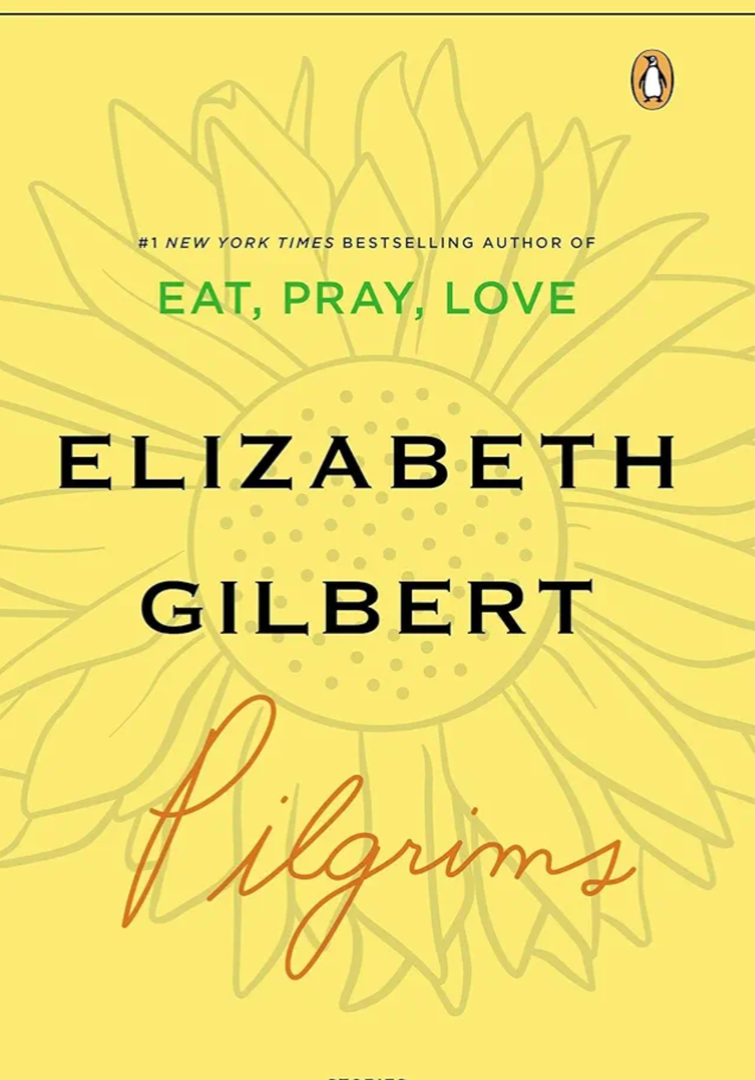 EAT, PRAY, LOVEELIZABETH GILBERT EAT, PRAY, LOVEELIZABETH GILBERT