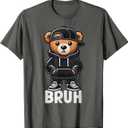 Funny Bruh Meme Hip Hop Teddy Bear Teenager Boys Teen Saying T-Shirt S