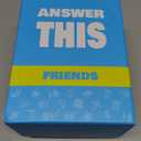 Answer This - Friends - How Well Do You Know Your Family & Friends? - Fun Easter Party Card Game for Teens & Adults - Great Conversation Starter