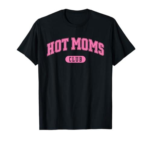 HOT Moms Club T-Shirt, (2XL, Black)