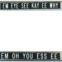EM Eye See Kay EE WHY... License Plate Frame Black Background fits States with Tags on The top or Bottom