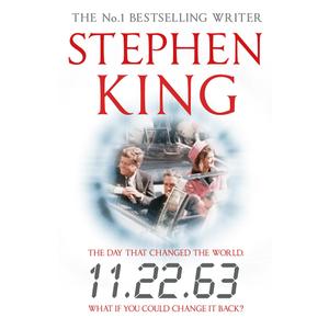 11.22.63 by Stephen King - Paperback