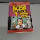 Trust Us We're Experts: How Industry Manipulates Science and Gambles with Your Future
