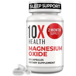 10X Health Magnesium Oxide Supplement, Sleep & Muscle Support, 60 Capsules, BBD: 07/2027