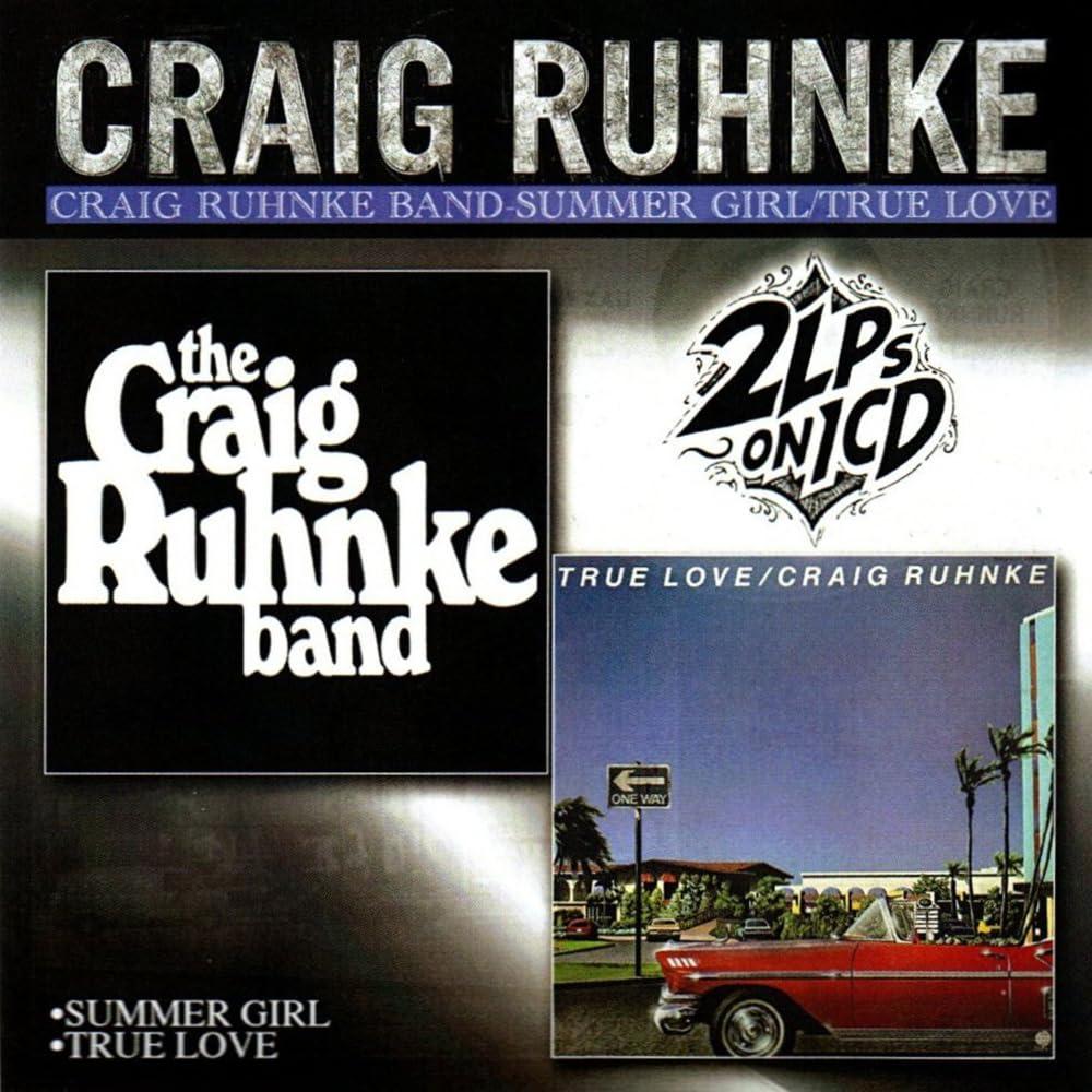 Craig Ruhnke Band-summer Girl / True Love