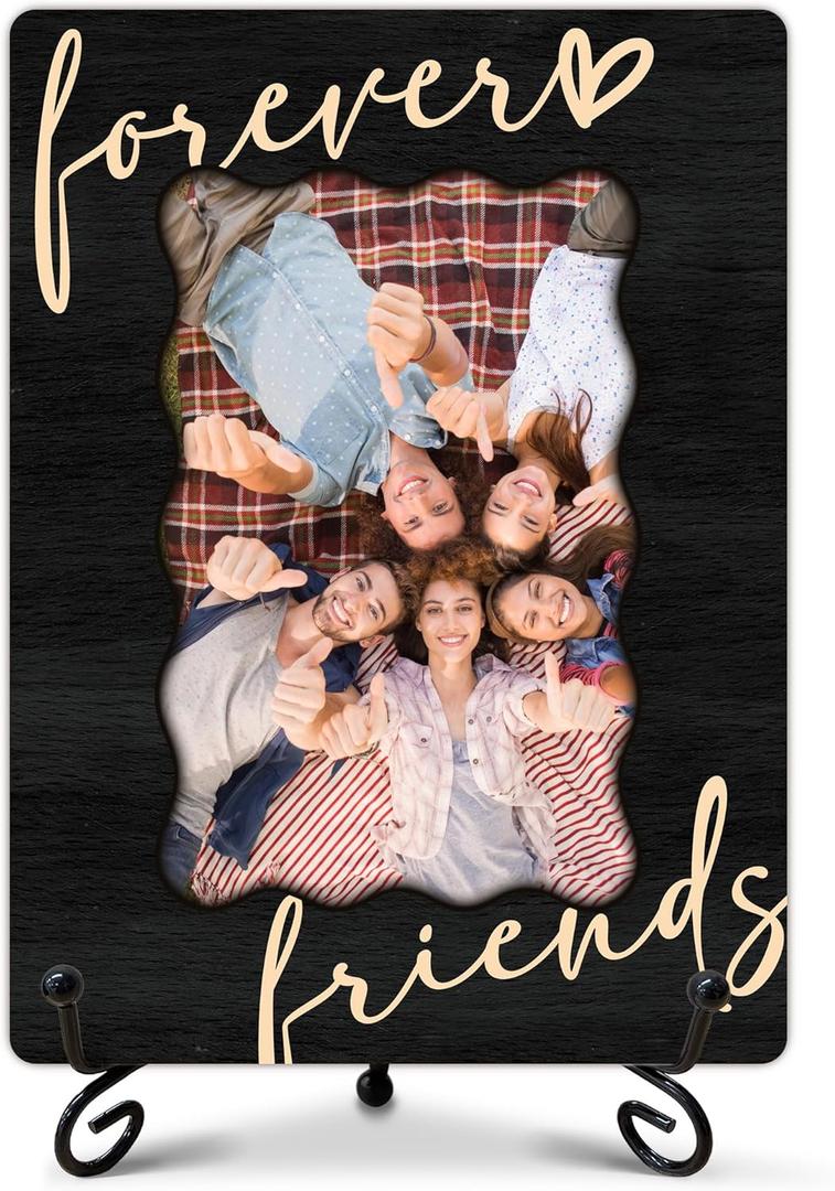 Forever Friends Picture Photo Frame, Unique and Cute Picture Frame, Friendship Birthday Christmas Gifts for Women Friends BFF Besties, Desk Tabletop Decor for 4 x 6 Photo-A18