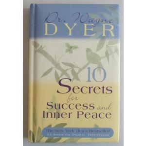 10 Secrets for Success and Inner Peace