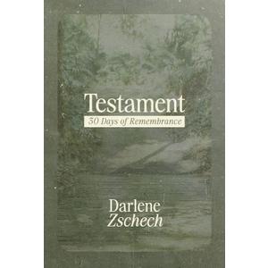 Testament: 30 Days of Remembrance
