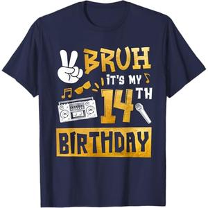 Bruh Its My 14th Birthday 14 Year Old Bday Theme Hip Hop T-Shirt Size S