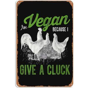 Cluck Vintage Vegans Chicken Metal Signs Vintage Bar Garden Bathroom Kitchen Pubs Man Cave Gift 8x12inch