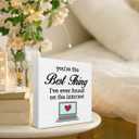 2 x Funny You're the Best Thing I've Ever Found on the Internet Wood Sign Valentines Day Decorations Home Living Room Bedroom Desk Shelf Table Decor 5 X 5 Inch