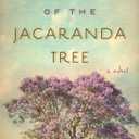 Children of the Jacaranda Tree: A Novel, Hardcover