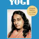 Autobiography of a Yogi: The Original 1946 Edition plus Bonus Material
