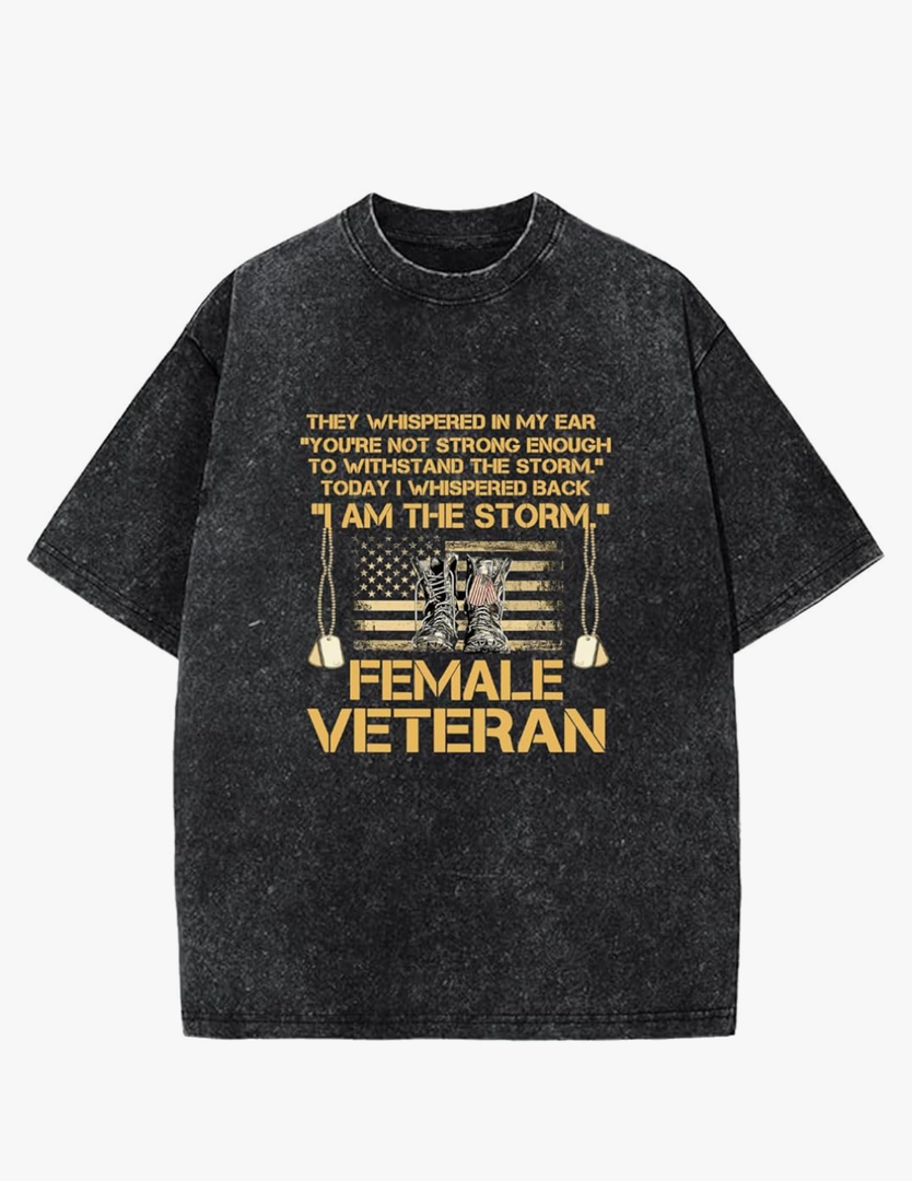US Veterans Day US Female Veteran I Am The Storm Tees L