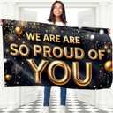We Are So Proud Of You Banner - Congratulations Banner - Congratulations Decorations - Well Done - Happy Graduation for Prom - 5x3ft (Black & Gold)