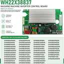 WH22X38837 Washer Inverter Control Board for GE Front-Load Washers | OEM Replacement WH22X35837 WH22X29531 WH22X32059, Compatible with GFW550SSN5WW GFW550SSN4WW GFW850SPN4RS, 2‑Year Warrant