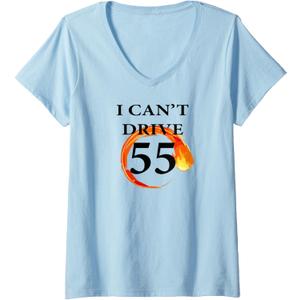 Womens I Can't Drive 55 Flames Funny Gift V-Neck T-Shirt (Medium, Baby Blue)