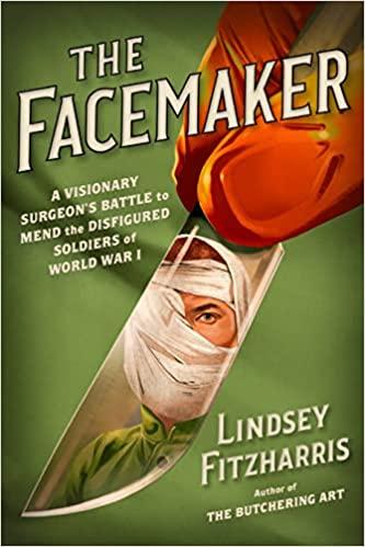 The Facemaker by Lindsey Fitzharris