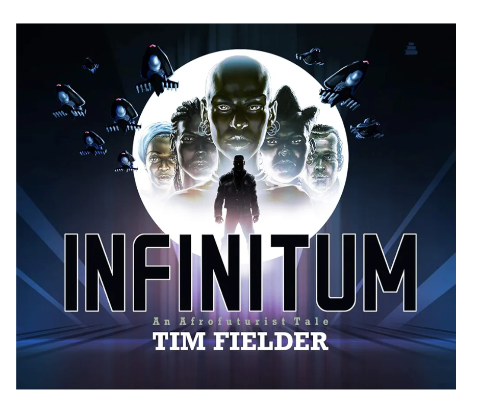 Infinitum: An Afrofuturist Tale