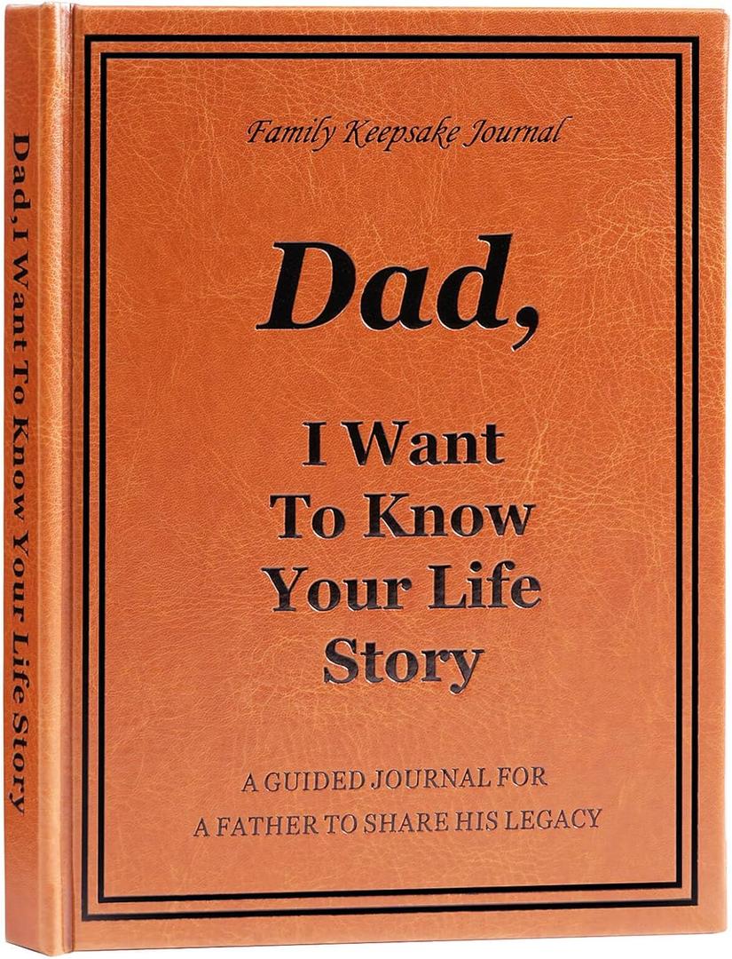 Dad I Want to Hear Your Life Story Journal, Leather Hardcover Book with 250+ Prompt Questions for Father to Share His Life and Memories, Dad Gifts for Birthday Father's Day Christmas from Daughter Son