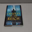Cradles of the Reich: A Novel