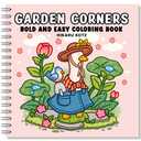 Garden Corners: Bold and Easy Coloring Book for Adults and Teens