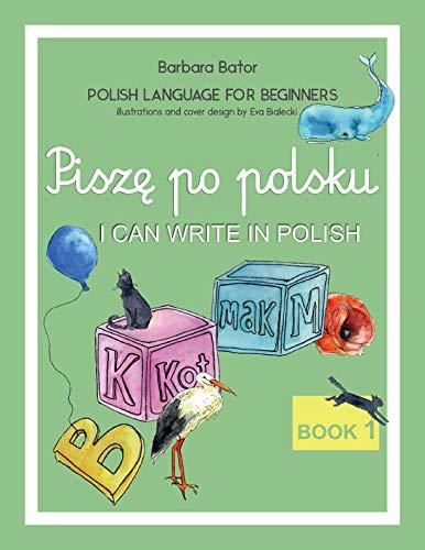 I Can Write In Polish: Polish Language For Beginners