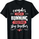 Couples Running Shirts - go Running Together Stay Together T-Shirt (Black)