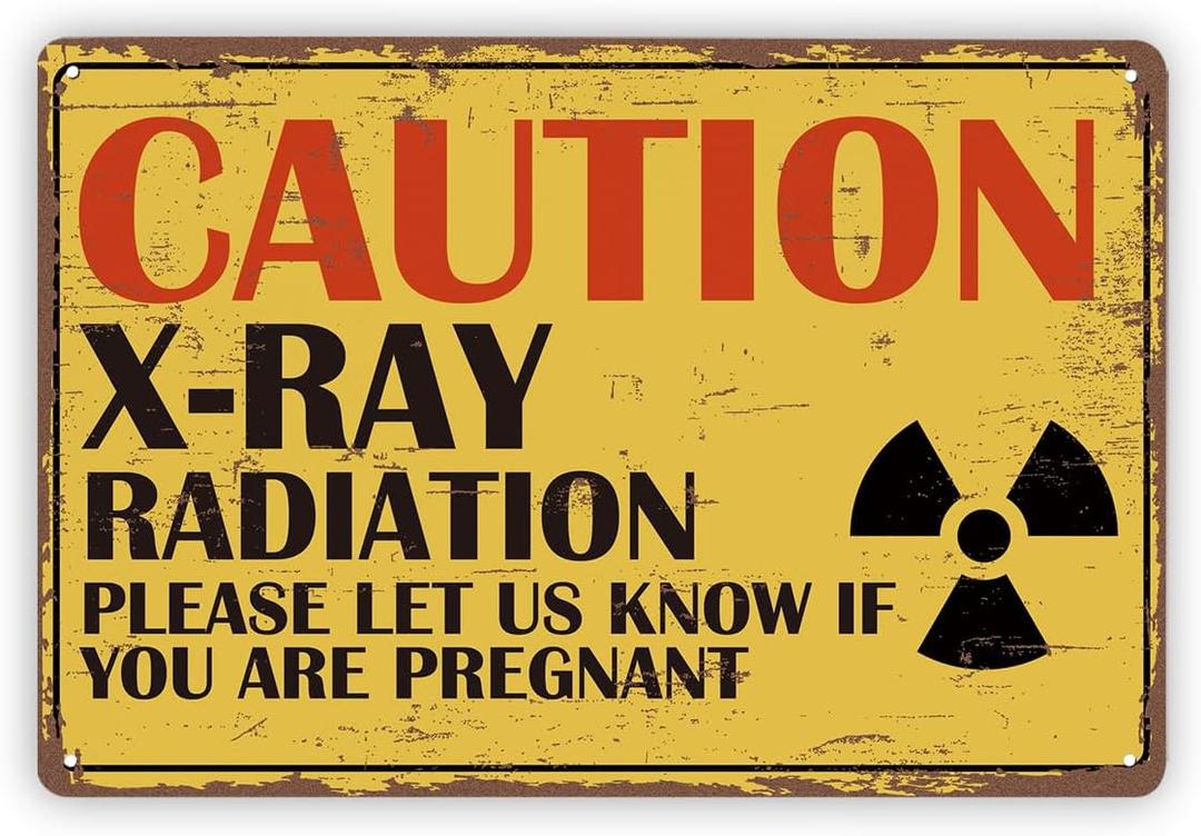 X-Ray Warming Metal Signs, X-Ray Radiation Caution Sign - Please Let Us Know If You Are Pregnant, Rust Free Aluminum Plaque, Easy to Mount, Indoor Outdoor Use, Metal Tin Signs, B19, 7.8*11.8 inches