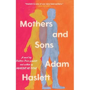 Book Mothers and Sons: A Novel