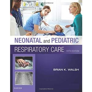 Neonatal and Pediatric Respiratory Care