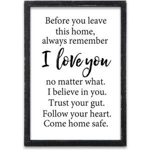 Before You Leave This Home Sign 16x11 Inch Laundry Room Wall Decor I Love You Inspirational Quote Wood Framed Rustic family Mudroom Farmhouse Dining Room Kitchen Wall Hang Art (Black)