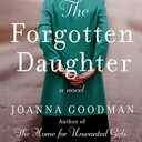 The Forgotten Daughter: A Powerful Family Saga  Two Women Fighting for Love, Justice, and Redemption in Quebec